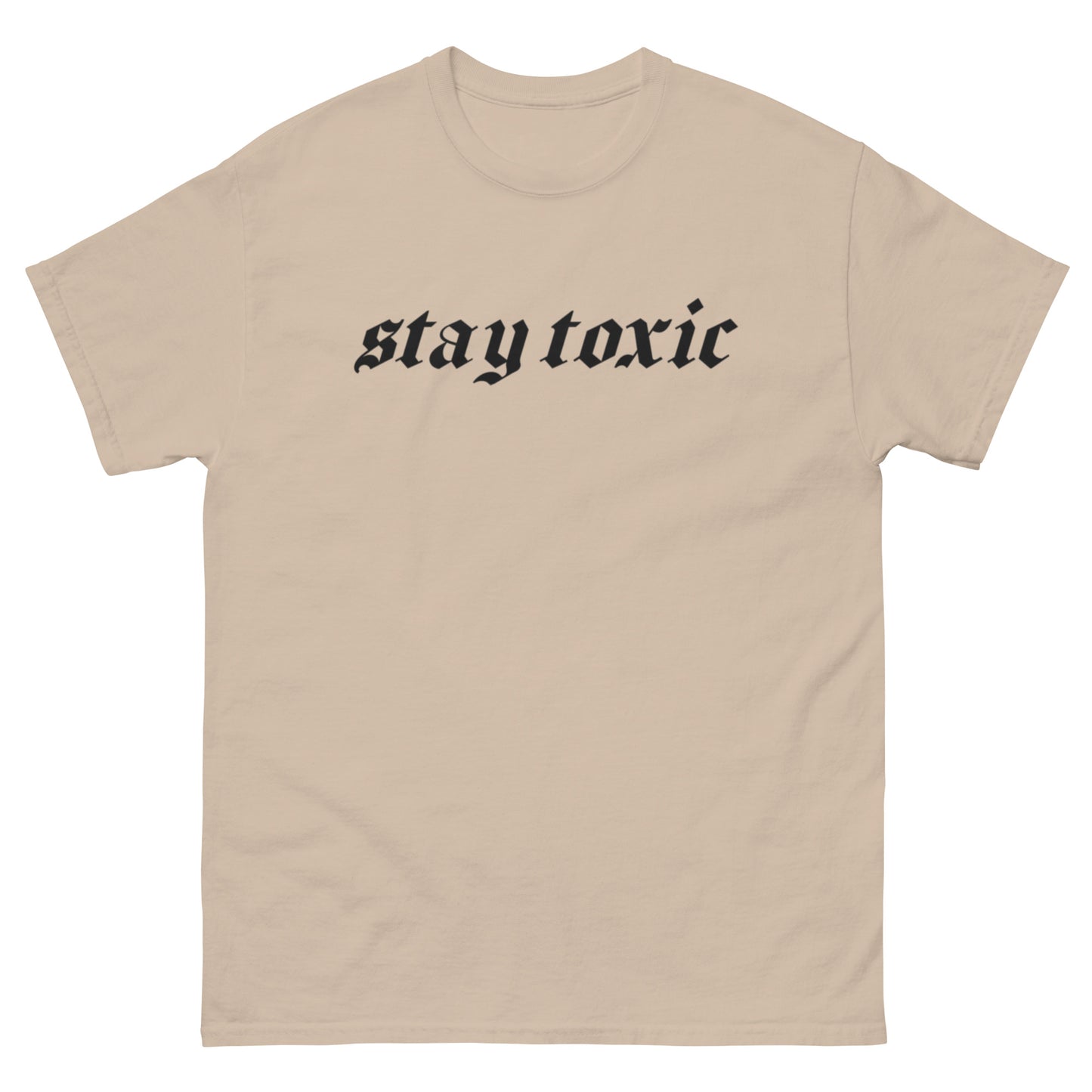 stay toxic pt.2 classic tee